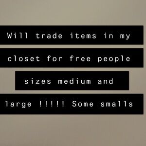 Looking to trade for free people